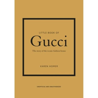 Little Book Of Gucci - Little Books Of Fashion - Karen Homer