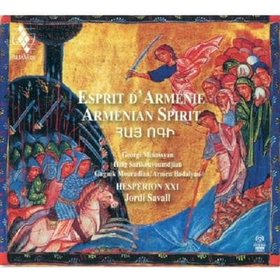 Esprit D'Armenie - Spirit Of Armenia - Hesperion Xxi