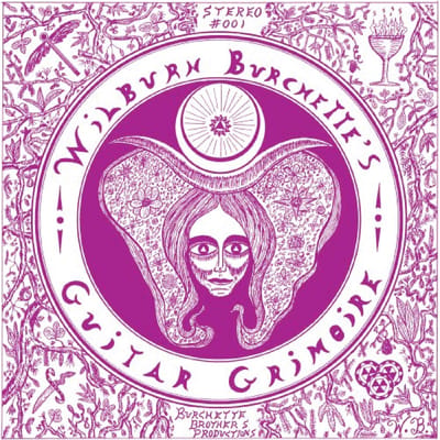 Master Wilburn Burchette - Guitar Grimoire (LP)