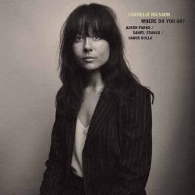 Cornelia Nilsson - Where Do You Go? (LP)