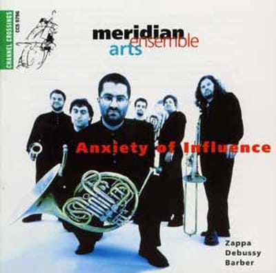 Meridian Arts Ensemble - Anxiety Of Influence (CD)
