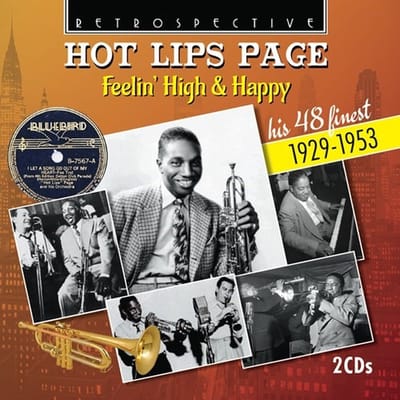 Oran Thaddeaus Page - Hot Lips Page : Feelin' High & Happy - His 48 Finest (1929-1953) (2 CD)
