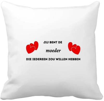 Akyol - jij bent de moeder die iedereen zou willen hebben Kussen hoes - Moeder - geweldige mama - liefste moeder - verjaardag - cadeau - kado - bedankje - geschenk - 40 bij 40 cm