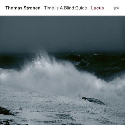 Thomas Strønen's Time Is A Blind Guide - Lucus (LP)