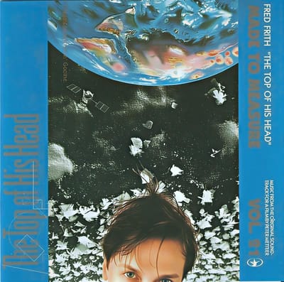 Fred Frith - The Top Of His Head (CD)