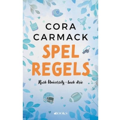 Spelregels - Rusk University - Cora Carmack