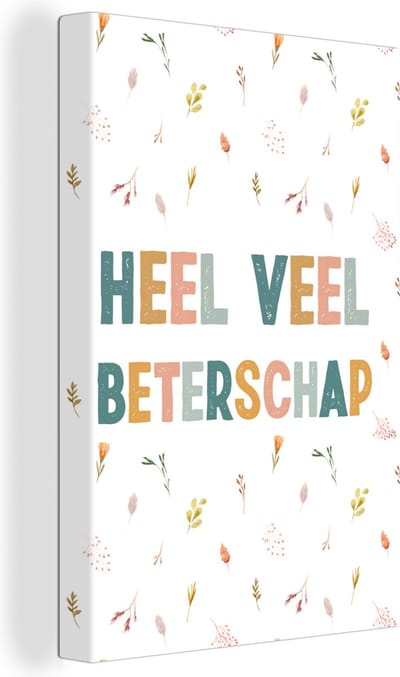 Canvas Schilderij Beterschap - Quote - Bloemen - 20x30 cm - Wanddecoratie