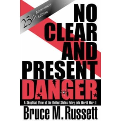 No Clear And Present Danger - Bruce M Russett