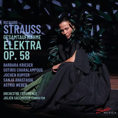 Orchestre Experience & Barbara Krieger, Sanja Anastasia, Astrid Weber, Jochen Kupfer - Strauss: Elektra - Op. 58 Gesamtaufnahme (2 CD)