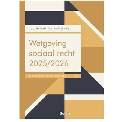Wetgeving Sociaal Recht 2025/2026 - Boom Juridische Wettenbundels