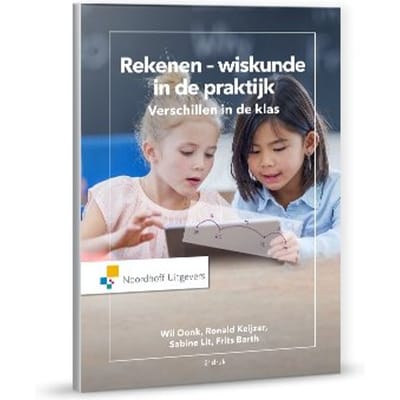 Rekenen-Wiskunde In De Praktijk-Verschillen In De Klas - Wil Oonk