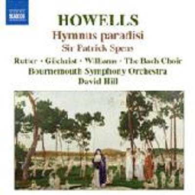 Bach Choir, Bournemouth Symphony Orchestra, David Hill - Howells: Hymnus Paradisi (CD)