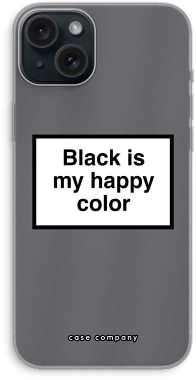 Case Company® - Hoesje geschikt voor iPhone 15 Plus hoesje - Black is my happy color - Soft Cover Telefoonhoesje - Bescherming aan alle Kanten en Schermrand
