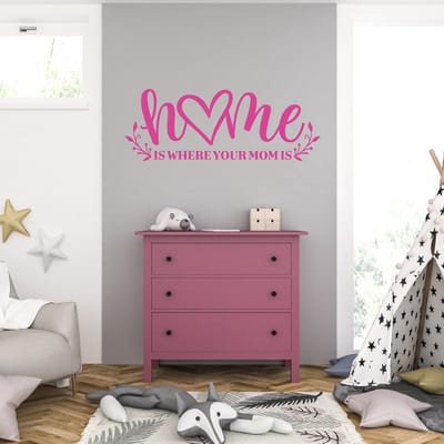 Muursticker - Home Is Where Your Mom Is - 46,4 x 125,6 - Roze