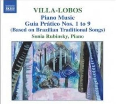 Sonia Rubinsky - Villa-Lobos: Piano Music Volume 5 (CD)