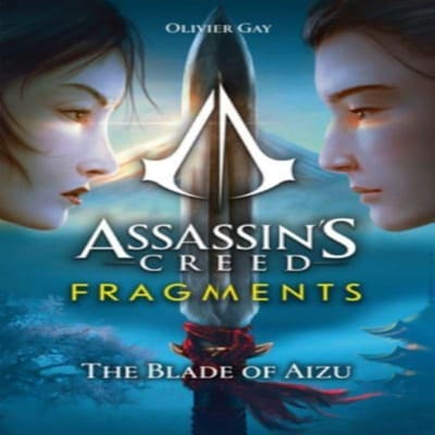 Assassins Creed Fragments La Lame d'Aizu par Olivier Gay Livre de poche 9781803363547