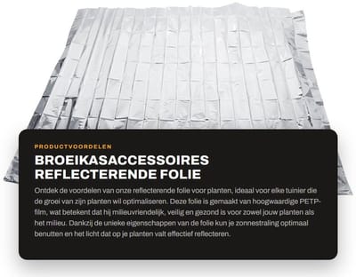 Dailygoods- Reflecterende Folie - PETP-Film - Milieuvriendelijk - Voor Planten - Lichtreflectie - Verhoogt Plantengroei - Kweekfolie
