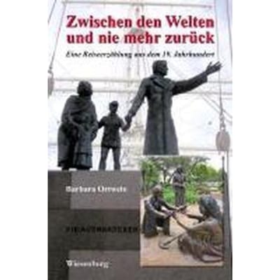 Barbera Otwein - Zwischen den Welten und nie mehr zurAck