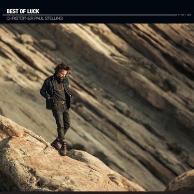Christopher Paul Stelling - Best Of Luck (LP)
