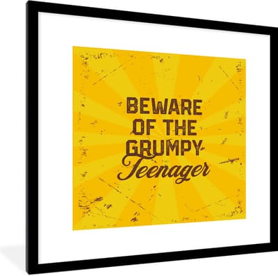 Fotolijst incl. Poster - Kinderen - Spreuken - Goud - Beware of the grumpy teenager - 40x40 cm - Posterlijst