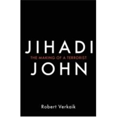 Jihadi John - Robert Verkaik