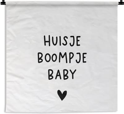 Wandkleed - Wanddoek - Spreuken - Huisje boompje baby - Quotes - 90x90 cm - Wandtapijt