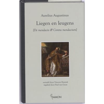 Liegen En Leugens - Aurelius Augustinus
