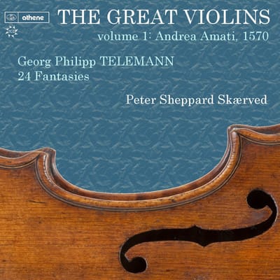 Peter Sheppard Skaerved - The Great Violins Volume 1: Andrea Amati (2 CD)