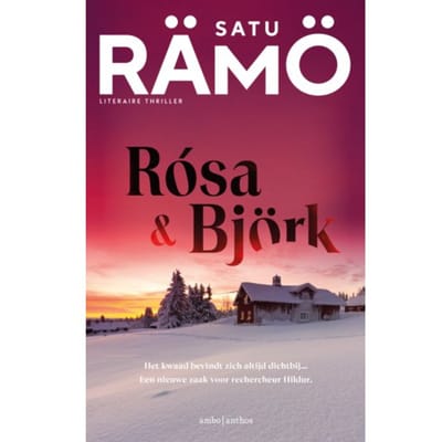 Rósa En Björk - Rechercheur Hildur - Satu Rämö