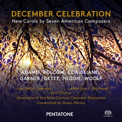 New Century Chamber Orchestra - December Celebration, New Carols by Seven American Composers (SACD)