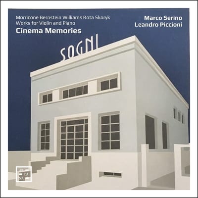 Marco Serino, Leandro Piccioni - Cinema Memories: Morricone, Williams, Bernstein, Rota & Skoryk (CD)