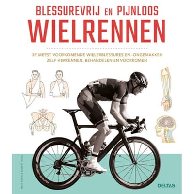 Blessurevrij En Pijnloos Wielrennen - Matt Rabin