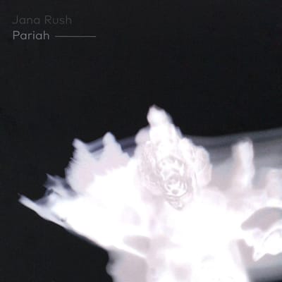 Pariah - Jana Rush