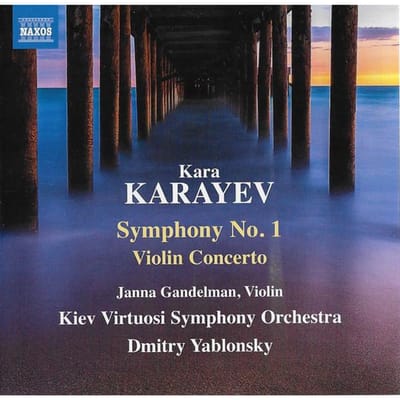 Janna Gandelman, Kiev Virtuosi Symphony Orchestra, Dmitry Yablonsky - Karayev: Symphony No. 1 | Violin Concerto (CD)