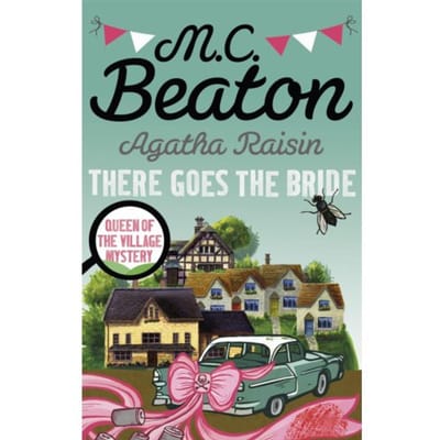 Agatha Raisin There Goes The Bride door M.C. Beaton Paperback Boek 9781472121448