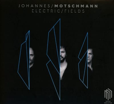 Johannes Motschmann - Electric Fields (CD)