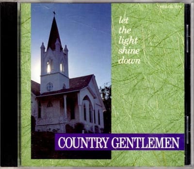 The Country Gentlemen - Let The Light Shine Down (CD)