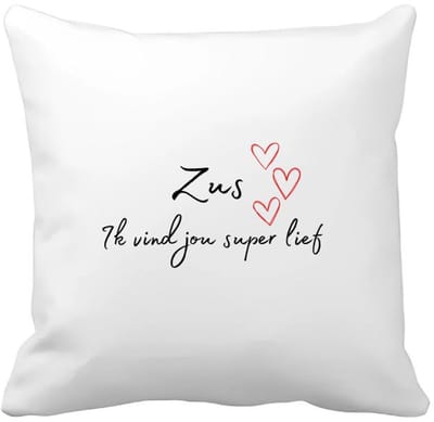 Akyol - zus ik vind jou super lief Kussen hoes - Zus - de liefste zus - verjaardag - cadeautje voor zus - zus artikelen - kado - geschenk - 40 bij 40 cm