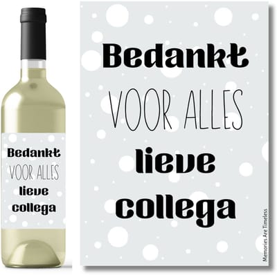 Wijnetiket Bedankt Voor Alles Lieve Collega – DIY 10,5 x 14,8 cm – Afscheid collega – Bedank cadeau