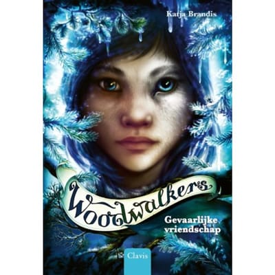 Gevaarlijke Vriendschap - Woodwalkers - Katja Brandis