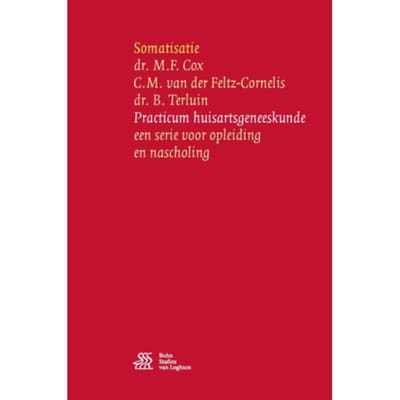 Somatisatie - Practicum Huisartsgeneeskunde - M.F. Cox