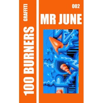 100 Graffiti Burners "mr June" 002 - Abyssus PRESS