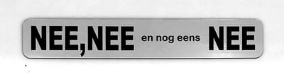 NEE,NEE en nog eens NEE Sticker Brievenbus - Brievenbus Sticker - Geen Reclame Sticker - RVS Kleur - Zelfklevend - 150 mm x 25 mm x 1,6 mm - YFE-Design
