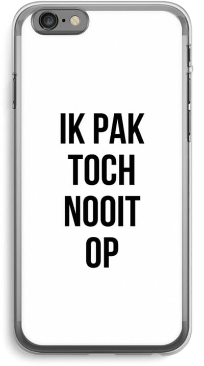 Case Company® - Hoesje geschikt voor iPhone 6 PLUS / 6S PLUS hoesje - Ik pak nooit op - Soft Cover Telefoonhoesje - Bescherming aan alle Kanten en Schermrand