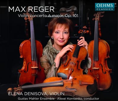 Elena Denisova, Gustav Mahler Ensemble, Alexei Kornienko - Reger: Violin Concerto In A Major, Op. 101 (CD)