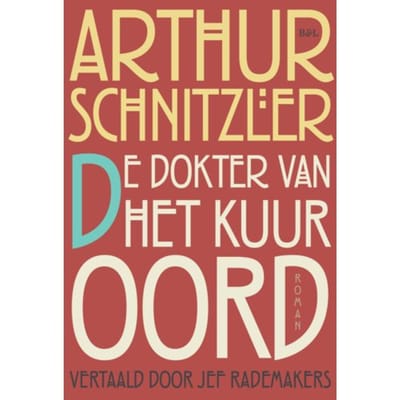 De Dokter Van Het Kuuroord - Arthur Schnitzler
