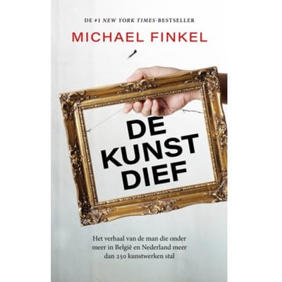 De Kunstdief - Michael Finkel