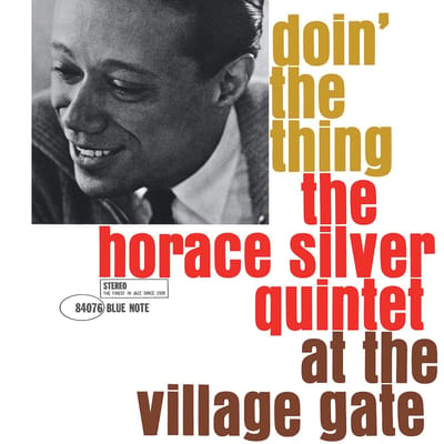 Horace Silver Quintet - Doin' The Thing - At The Village Gate (LP)