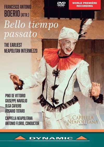 Pino De Vittorio, Capella Neapolitana, Antonio Florio - Boerio: Bello Tiempo Passato (DVD)