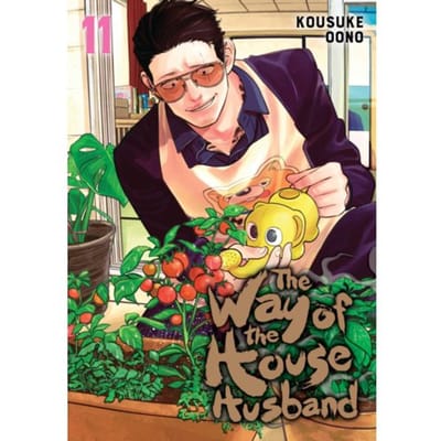 The Way Of The Househusband, Vol. 11 - The Way Of The Househusband - Kousuke Oono